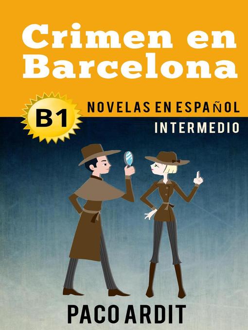 Title details for Crimen en Barcelona--Novelas en español para intermedios (B1) by Paco Ardit - Available